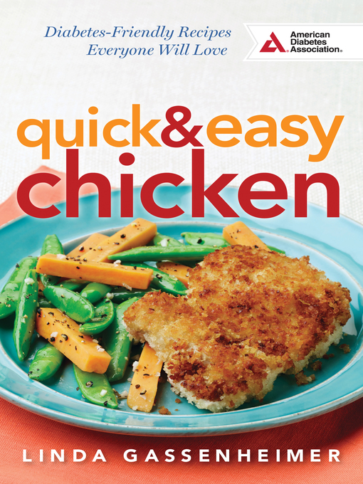 Title details for Quick and Easy Chicken by Linda Gassenheimer - Available